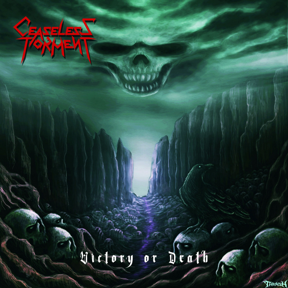 🇫🇮  CEASELESS TORMENT - Victory or Death # 2022