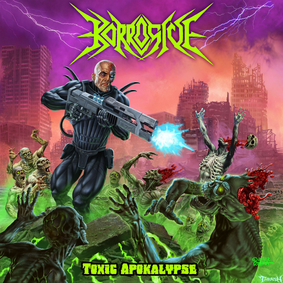 🇨🇦   KORROSIVE - Toxic Apokalypse # 2022