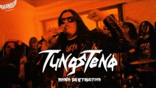 TUNGSTENO - Mania Destructiva -  Videoclip oficial 2022
