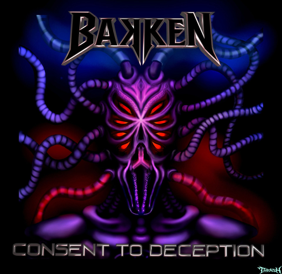 🇬🇧    BAKKEN - Consemt To Deception # 2026