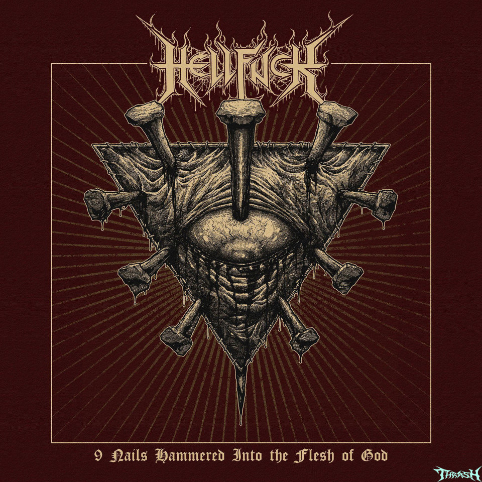 🇵🇱    HELLFUCK - 9 Nails Hammered Into the Flesh of God # 2026